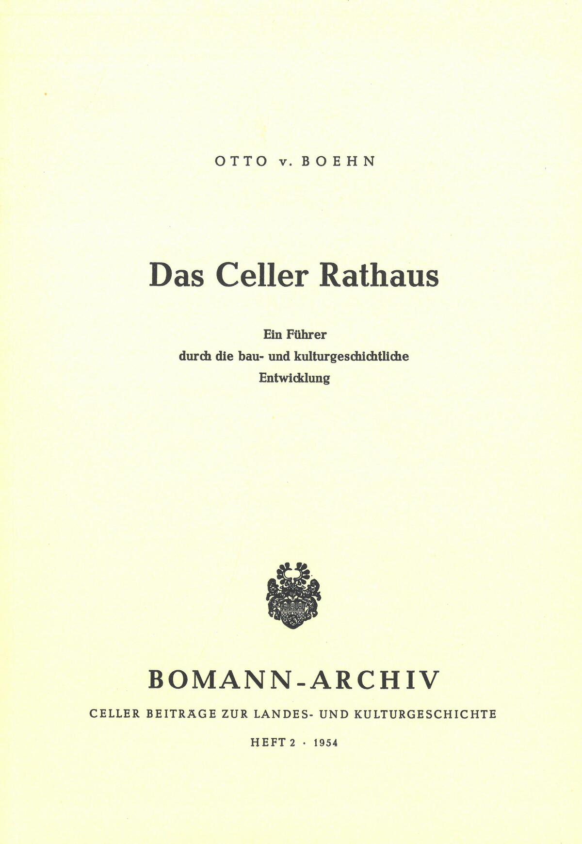 Cover "Das Celler Rathaus. Ein Führer durch die bau- und kunstgeschichtliche Entwicklung."
