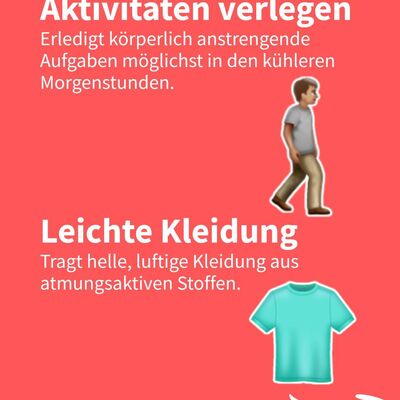 Bild vergr&ouml;&szlig;ern: Hitzetipp Nummer 3.